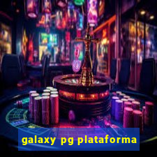 galaxy pg plataforma